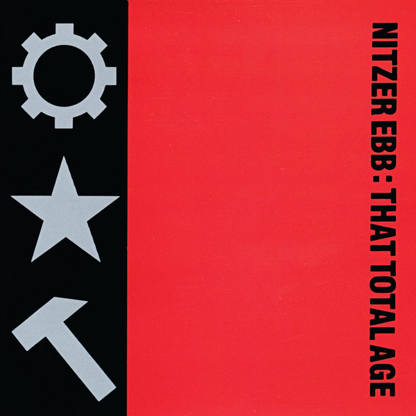 Nitzer Ebb - That Total Age (Cover)